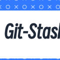 Git Cherry-pick和Git Stash命令详解